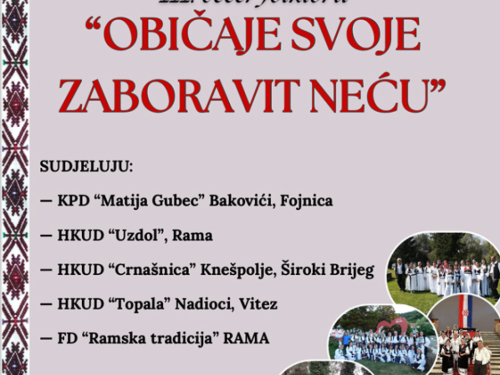 NAJAVA: III. Večer folklora ''Običaje svoje zaboravit neću'' u Prozoru-Rami