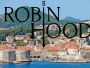 Dubrovnik se nametnuo kao idealna lokacija za snimanje Robin Hooda